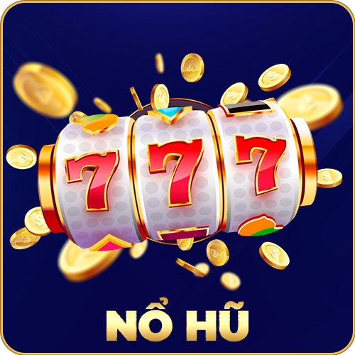 Sảnh Nổ Hũ