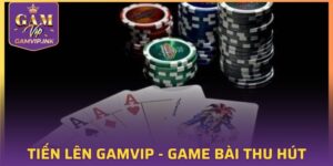 Tiến Lên GAMVIP